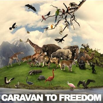 Various Artists - Caravan to Freedom