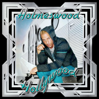 Holmeswood - Hollywood