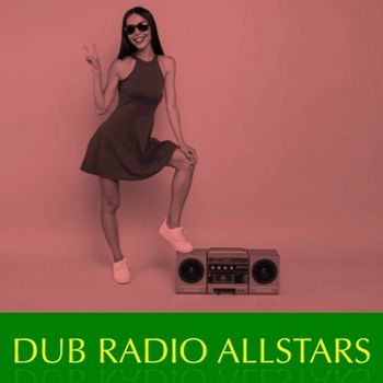 Various Artists - Dub Radio Allstars