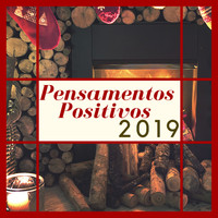 Rafaela Lindo - Pensamentos Positivos 2019: Sons Super Relaxantes para Paz e Serenidade. Música Instrumental Tranquila