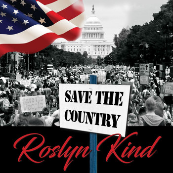 Roslyn Kind - Save the Country