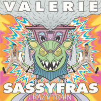 Valerie Sassyfras - Crazy Train