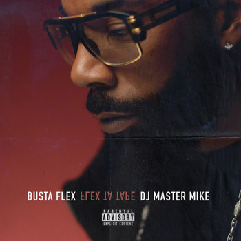 Busta Flex and DJ Master Mike - Flex Ta Tape