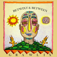 Grawlix - Betwixt & Between (Explicit)