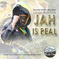 Isiah Mentor - Jah Is Real