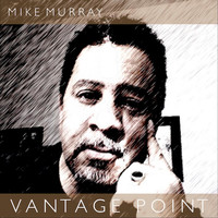 Mike Murray - Vantage Point