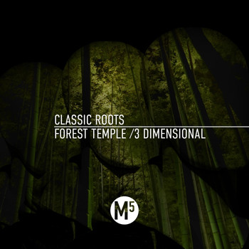 Classic Roots - Forest Temple/3 Dimensional