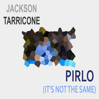 Jackson Tarricone - Pirlo (It's Not the Same)