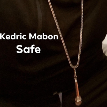 Kedric Mabon - Safe