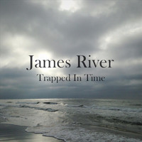 James River - Trapped in Time