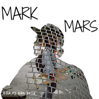 Mark Mars - Ella Es Tan Bella
