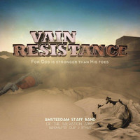 Amsterdam Staff Band of the Salvation Army & Olaf J. Ritman - Vain Resistance