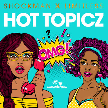 Shockman and Limitless - Hot Topicz