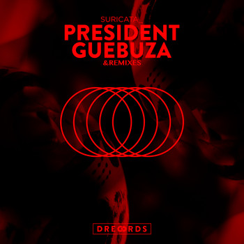 Suricata - President Guebuza (Remixes)