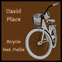 David Place featuring Mallie - Bicycle