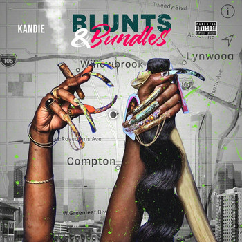 Kandie - Blunts & Bundles (Explicit)