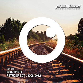 Brother - Retrospect : 2008 - 2012