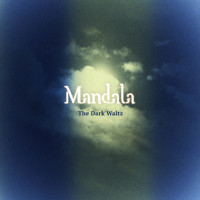 mandala - The Dark Waltz