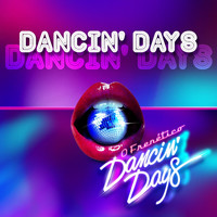 O Frenético Dancin' Days - Dancin' Days