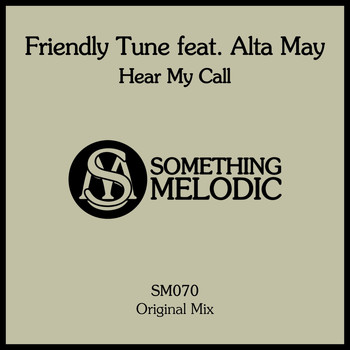 Friendly Tune featuring Alta May - Hear My Call