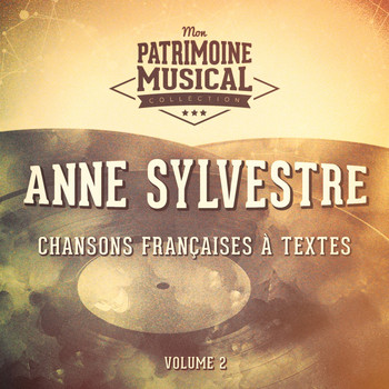 Anne Sylvestre - Chansons françaises à textes : anne sylvestre, vol. 2