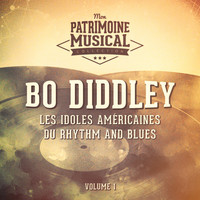 Bo Diddley - Les Idoles Américaines Du Rhythm and Blues: Bo Diddley, Vol. 1