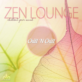 Various Artists - Zen Lounge (Chillout Your Mind)