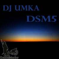DJ Umka - Dsm5