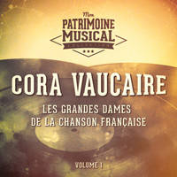 Cora Vaucaire - Les grandes dames de la chanson française : cora vaucaire, vol. 1