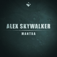 Alex SkyWalker - Mantra