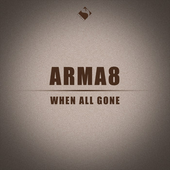 Arma8 - When All Gone