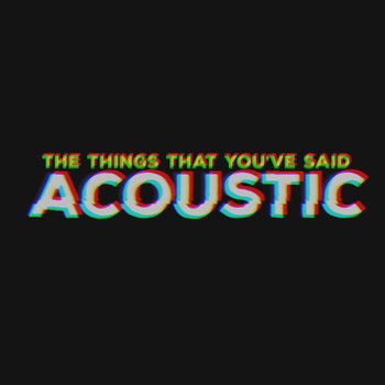 Stalgic - The Things That You've Said (Acoustic)