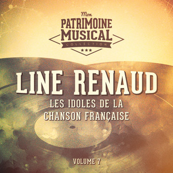 Line Renaud - Les idoles de la chanson française : line renaud, vol. 7
