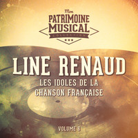 Line Renaud - Les Idoles de la Chanson Française: Line Renaud, Vol. 6