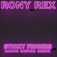 Rony Rex - Sticky Fingers (Dance Nation Remix)