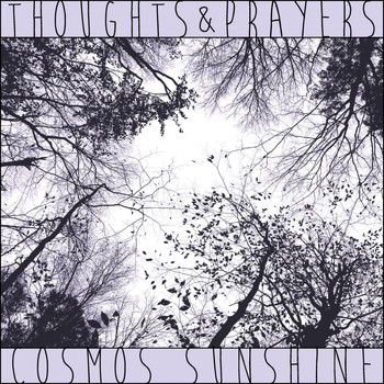 Cosmos Sunshine - Thoughts & Prayers