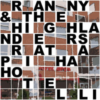Ranny & the Highlanders - Ratapihahotelli