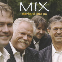 Mix - Marka Vi Står På