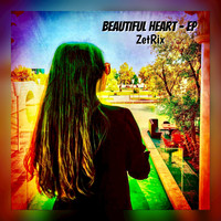 ZetRix - Beautiful Heart