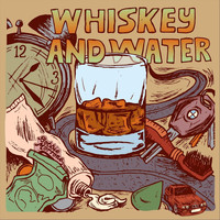 Bobbie Morrone - Whiskey and Water