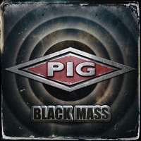 PIG - Black Mass