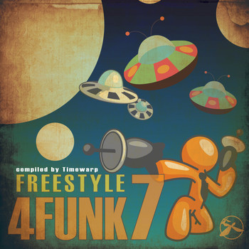 Timewarp - Freestyle 4 Funk 7 (Compiled by Timewarp)