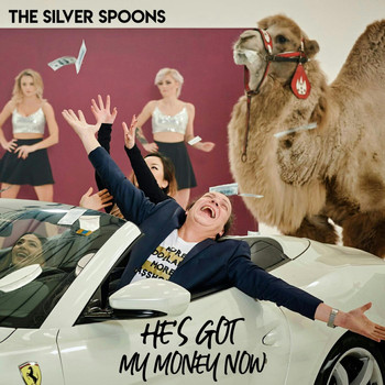 The Silver Spoons - He's Got My Money Now