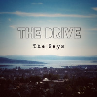 The Drive - The Days