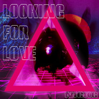 Nick G - Looking for Love