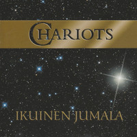 Chariots - Ikuinen Jumala