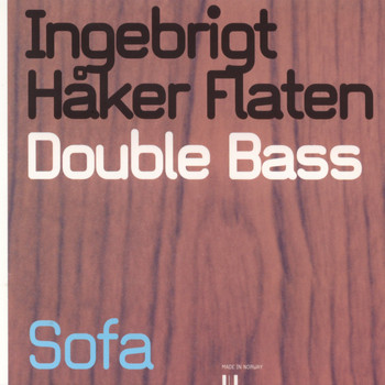 Ingebrigt Håker Flaten - Double Bass