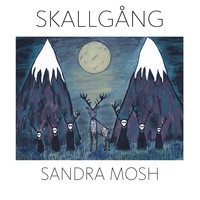 Sandra Mosh - Skallgång