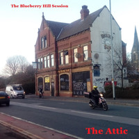 The Attic - The Blueberry Hill Session