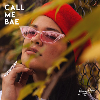 Romy Dya - Call Me Bae